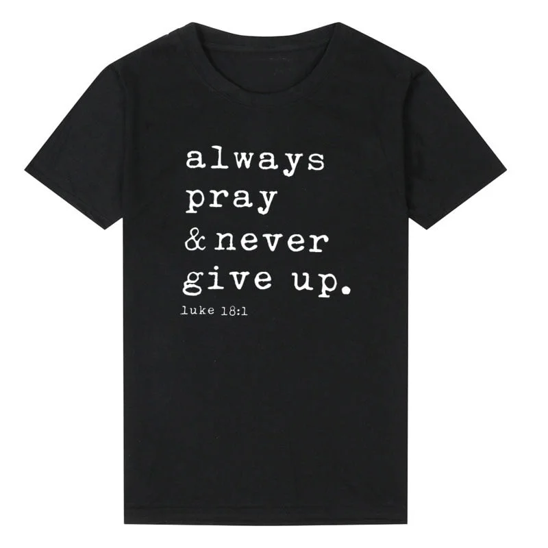 Cozy Wear Always Pray Never Give Up Christian T Shirt O Neck Short Sleeve Harajuku Faith Tops Causal Plus Size Women Shirts Cozy Wear Always Pray Never Give Up Christian T Shirt O Neck Short Sleeve Harajuku Faith Tops Causal Plus Size Women Shirts