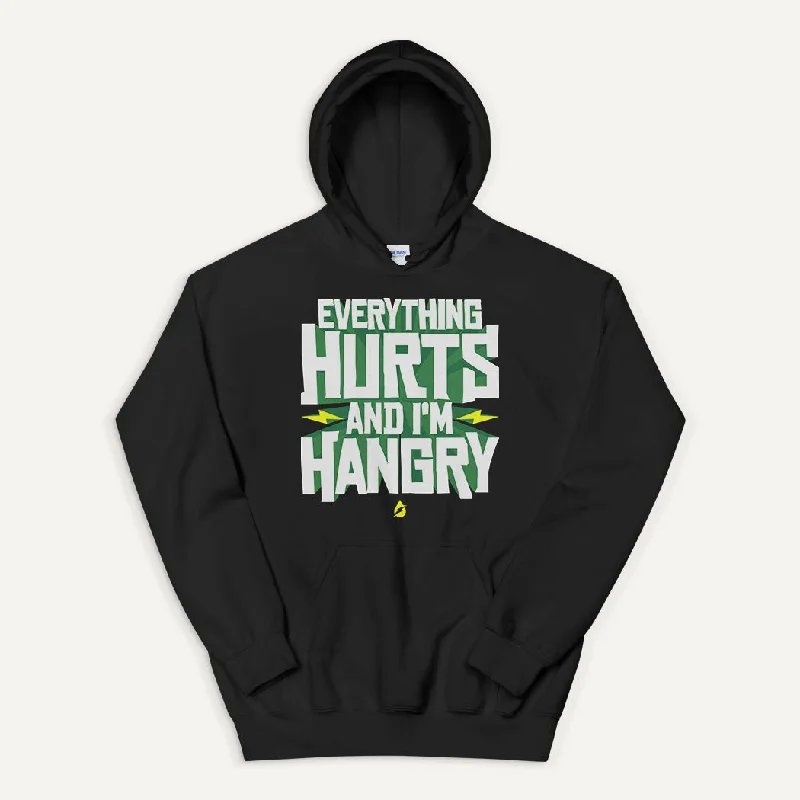 Easy Wardrobe Everything Hurts And I'm Hangry Pullover Hoodie