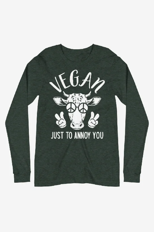 Soft Texture Just To Annoy You Unisex Long Sleeve Tee